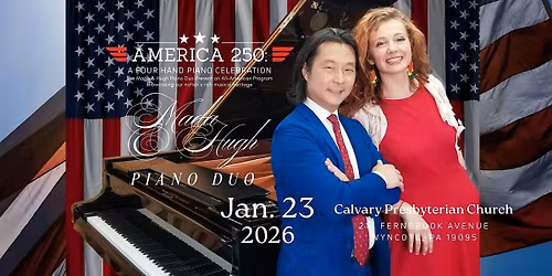 America 250: Piano Celebration with Mada & Hugh Piano Duo | Free Concert