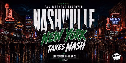 Fan Weekend Takeover: New York Takes Nashville Sept 11-13