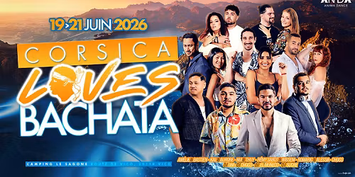 CORSICA LOVES BACHATA \/ 1ERE EDITION (Official Event)