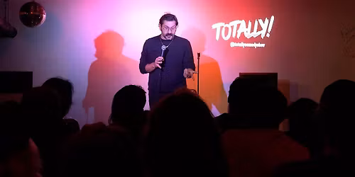 Totally! Atwater Village | Standup Comedy Show