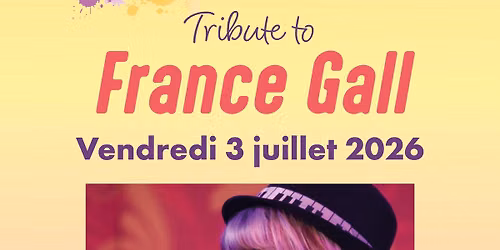 \ud83d\udd36 KULTURSUMMER 2026 \u2013 TRIBUTE TO FRANCE GALL \ud83d\udd36