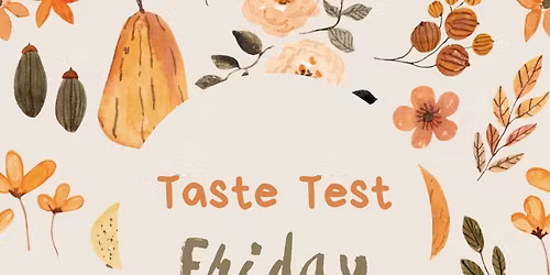 Taste Test Friday