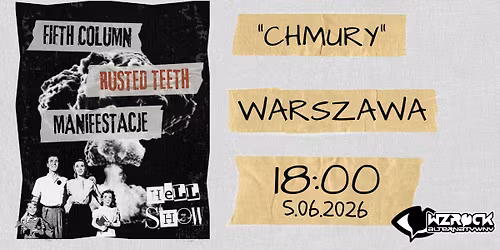 HELL SHOW WARSAW 5.06.2026 FIFTH COLUMN + RUSTED TEETH + MANIFESTACJE