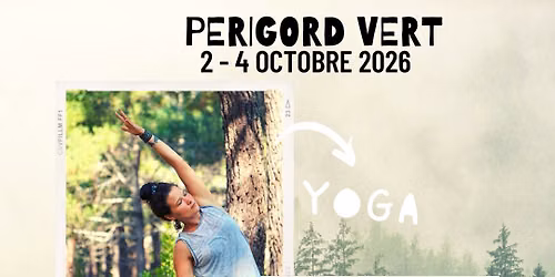 Weekend Yoga & Cuisine - P\u00e9rigord Vert