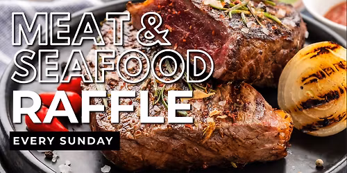 Meat & Seafood Raffle