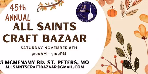 45th Annual All Saints Craft Bazaar