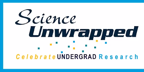 Science Unwrapped: Celebrate Undergrad Research - Countdown to Launch