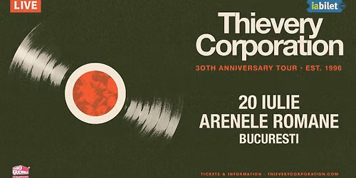 Thievery Corporation - 30 de ani - la Arenele Romane