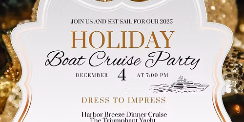 "Dress to Impress" Holiday Boat Party