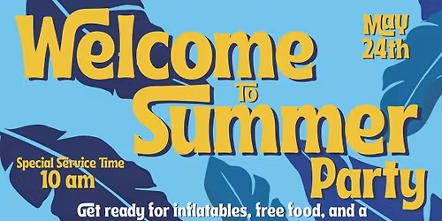 Welcome To Summer Party