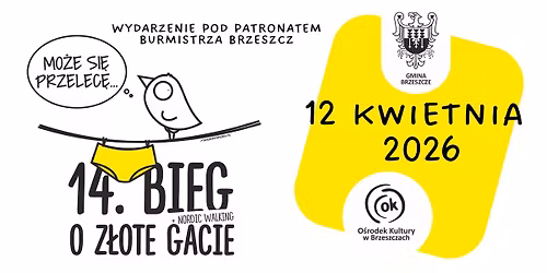 14 Bieg o Z\u0142ote Gacie (plus Nordic Walking)