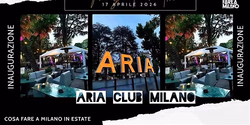 Inaugurazione Giardino Estivo - Aria Club Milano