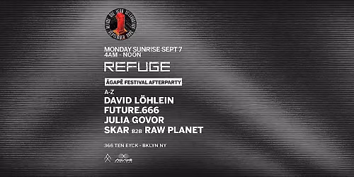 Refuge \u00c4GAP\u0112 Festival Afterparty