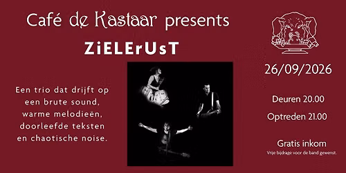 Optreden ZiELErUsT @ de Kastaar