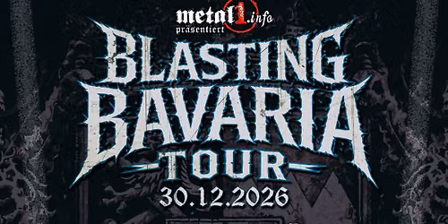 Blasting Bavaria Tour 2026 - M\u00fcnchen