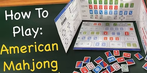 Learn to Play American Mahjong