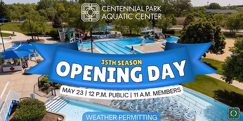 Centennial Park Aquatic Center Opening Day 2026