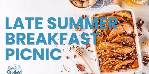 2026 Late Summer Breakfast Picnic