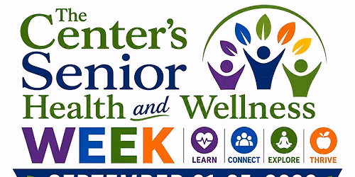 Senior Health & Wellness Week at The Center!