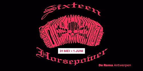 16 Horsepower in De Roma - uitverkocht!