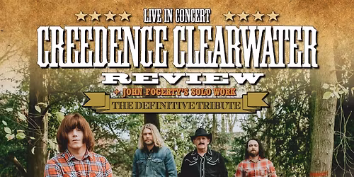 CREEDENCE CLEARWATER REVIEW