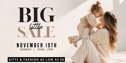 Mom & Me Big Little Blowout Sale