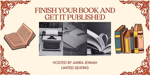 Finish Your Book and Get It Published!