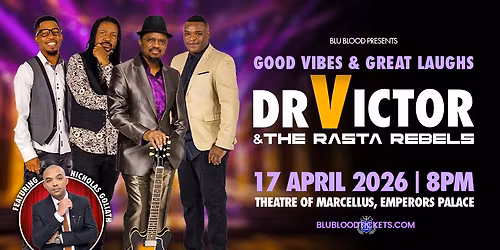 Dr Victor & The Rasta Rebels Live at Theatre of Marcellus, Emperors Palace
