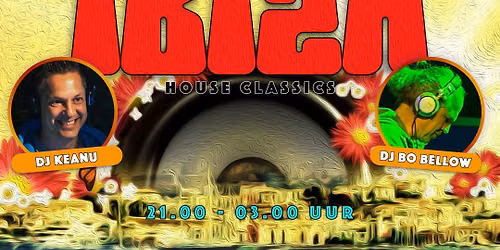 30+ SOUND OF IBIZA IN CLUB NOUVELLE MET DJ BO BELLOW & DJ KEANU