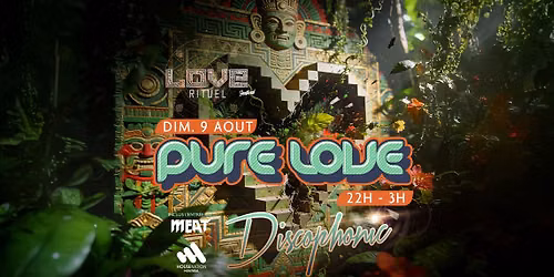 PURE LOVE | August 9 | House Nation Montreal | 