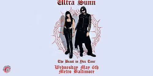 ULTRA SUNN @ Metro Baltimore