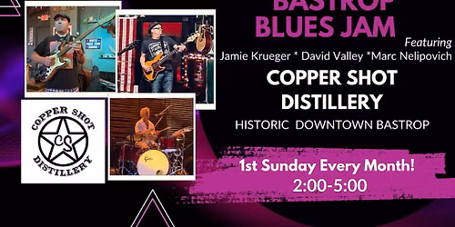 \ud83c\udfb6 First Sunday Blues Jam | Copper Shot Distillery \ud83c\udf79