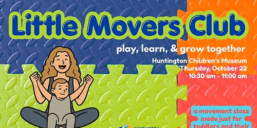 Little Movers Club: play, learn, & grow together