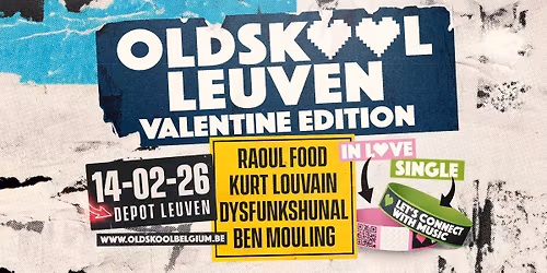 Oldskool Leuven XL: Valentine Edition \/ Het Depot