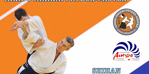 Semin\u00e1\u0159 Aikido pod veden\u00edm Shihana Romana Hoffmanna, 7 DAN