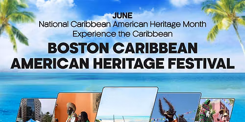 Caribbean American Heritage Festival Boston