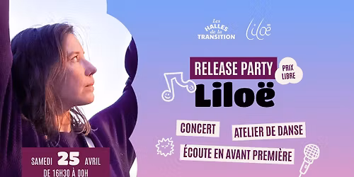 \ud83d\udc9c Release Party, Lilo\u00eb : \u201cCelle qui danse\u201d