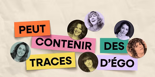 Peu contenir des traces d'\u00e9go \u00e0 Laval | Salle Andr\u00e9-Mathieu