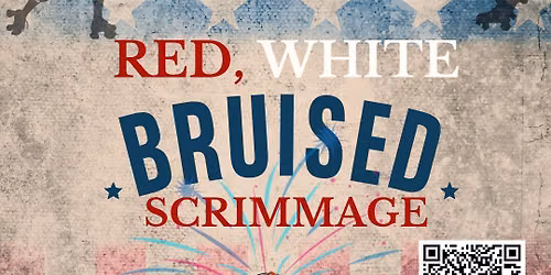 Red, White and Bruised Scrimmage