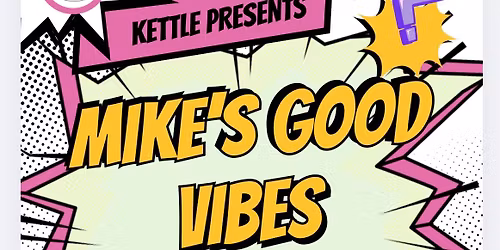 Mike\u2019s Good Vibes Quiz at Community Kettle