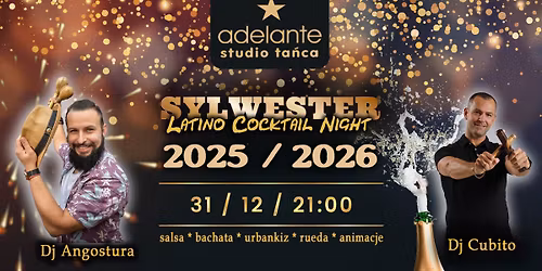 Sylwester w rytmach latino 2025\/2026 w Adelante