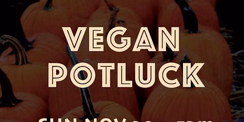 Vegan Community Potluck