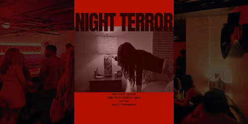 Night Terror | a play written by Liz Klink and directed by Rebecca Swan