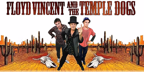 Floyd Vincent and the Temple Dogs @ The Wickham Park Hotel Newcastle