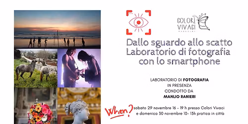 \ud83d\udcf8 Dallo sguardo allo scatto. Fotografare con lo smartphone