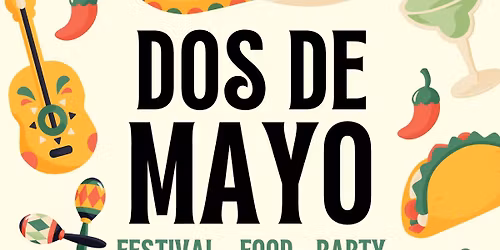 Dos de Mayo!