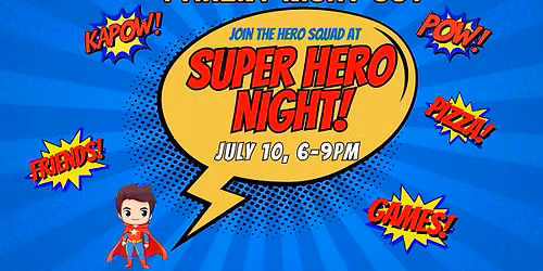 Pearland Parent Night Out - Super Hero Night! 