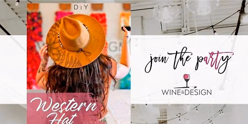 SOLD OUT! Brand New Color Options!! Western Hat Burning Workshop & Hat Bar | WIne & Design