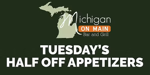 Tuesday's Half Off Appetizers