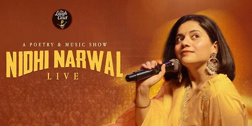 Nidhi Narwal LIVE - A Poetry Show